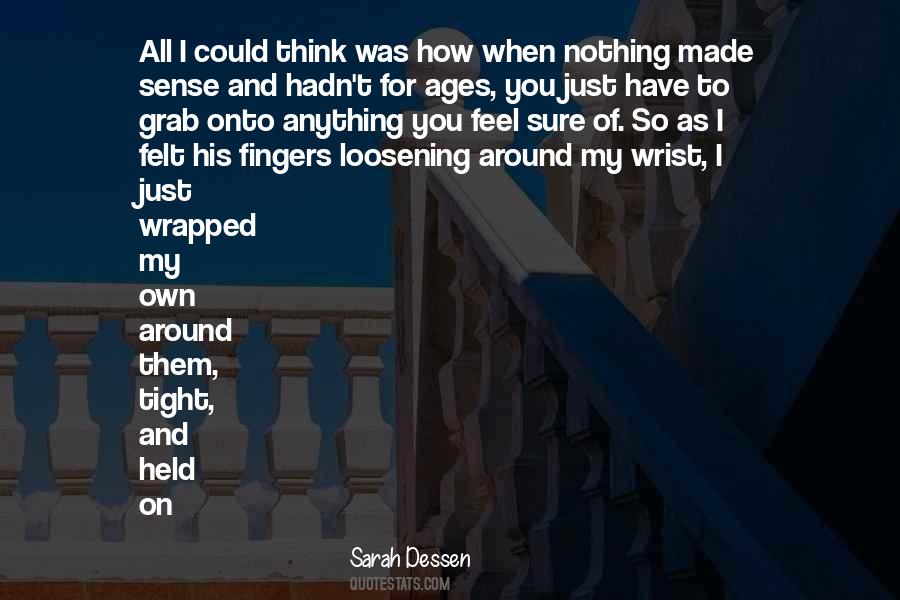 How You Made Them Feel Quotes #1108104