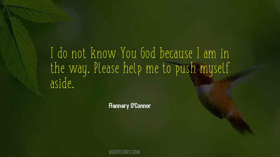 God Please Help Quotes #392133