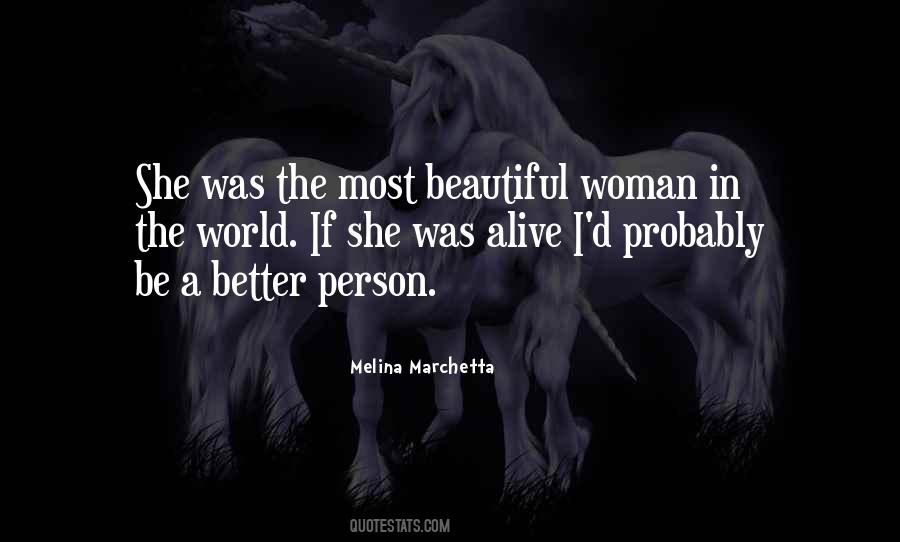 I Am The Most Beautiful Person Quotes #517502