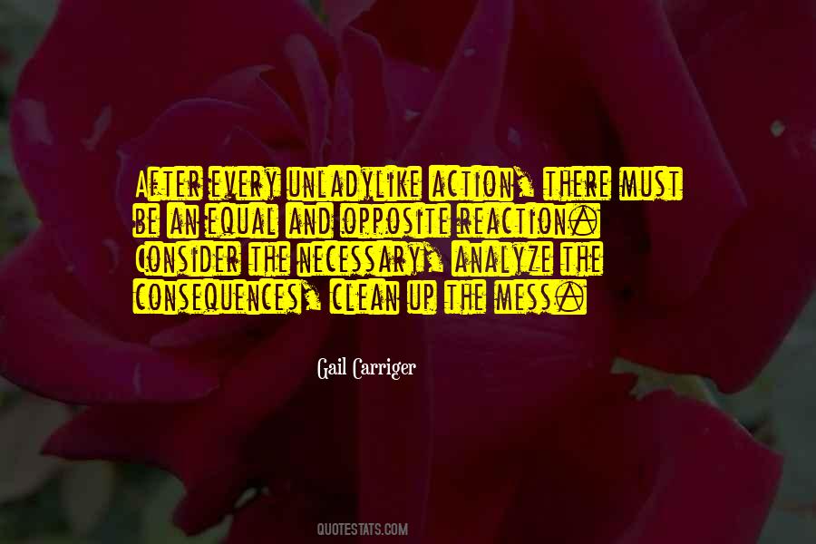 For Every Action There Is A Reaction Quotes #115150
