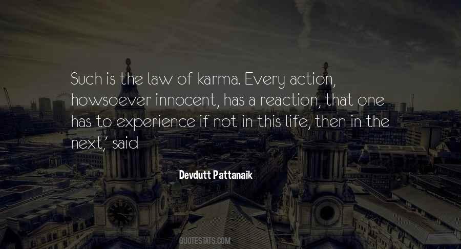 For Every Action There Is A Reaction Quotes #154667