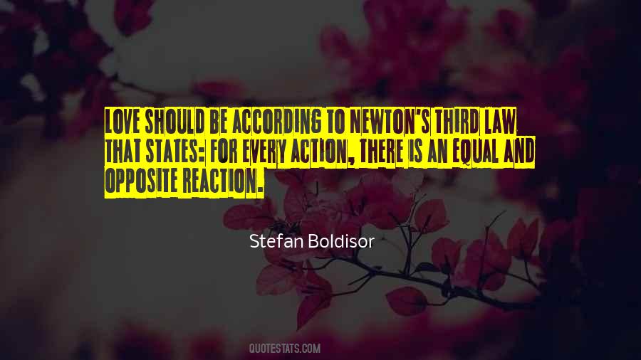 For Every Action There Is A Reaction Quotes #669012