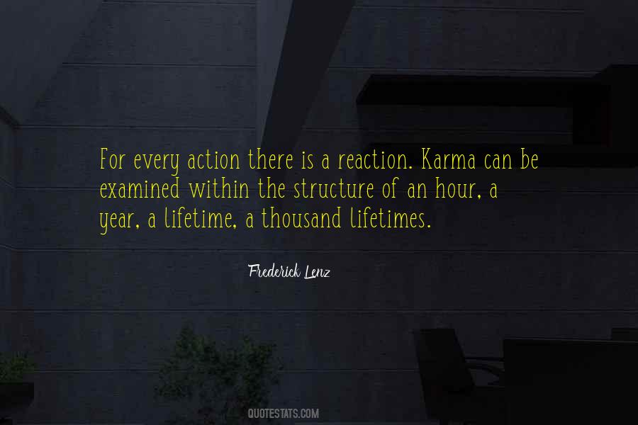 For Every Action There Is A Reaction Quotes #924622