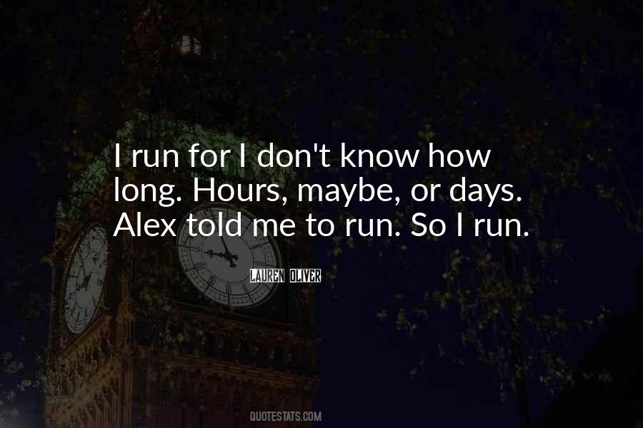 Run Often Run Long Quotes #58577