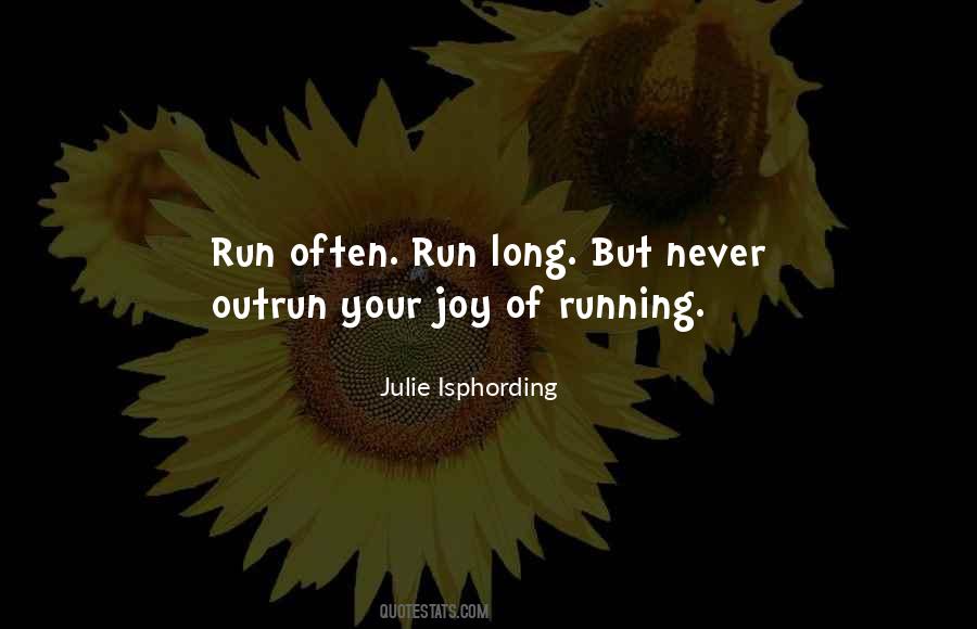 Run Often Run Long Quotes #612687