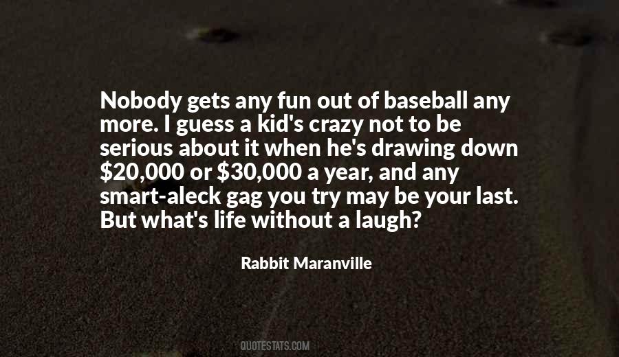 Crazy Laugh Quotes #1055039