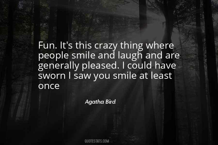 Crazy Laugh Quotes #926855