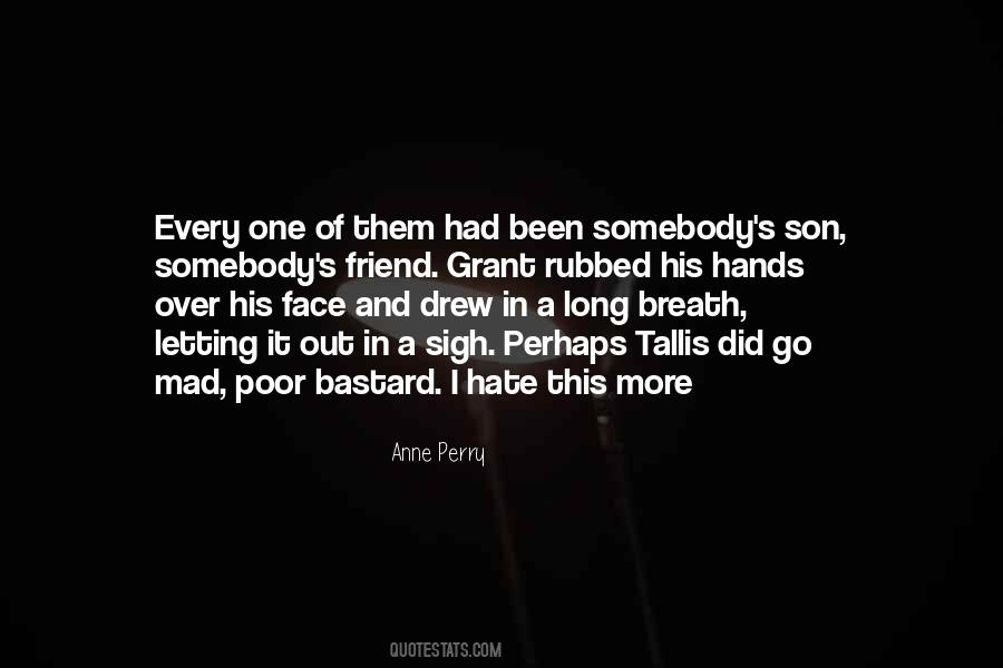 I Hate You Bastard Quotes #961415