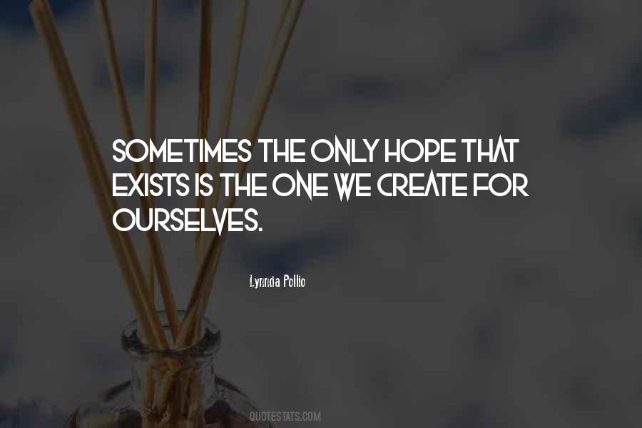 One Hope Quotes #341144