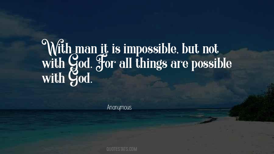 God Possible Quotes #313594