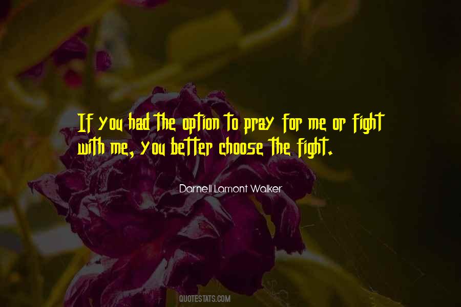 God Pray For Me Quotes #1050573