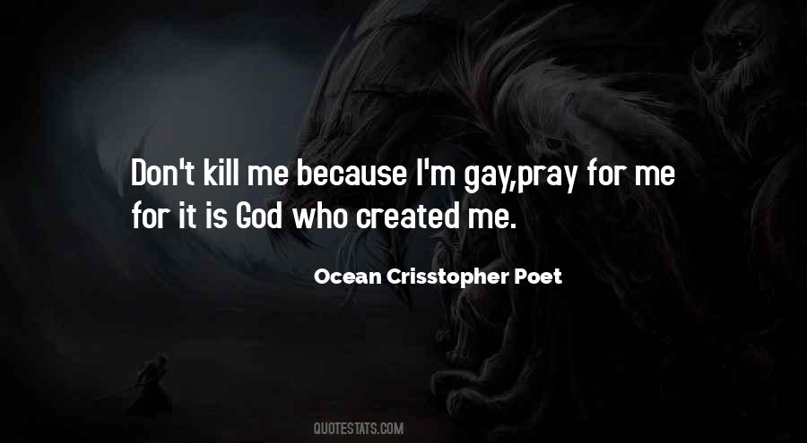 God Pray For Me Quotes #451552