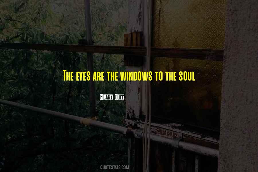 Eyes Are Quotes #1200142