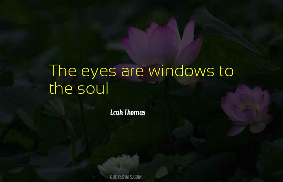 Eyes Are Quotes #1365806