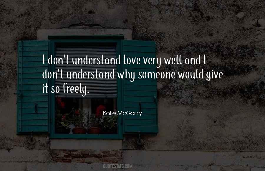 Understand Love Quotes #697151