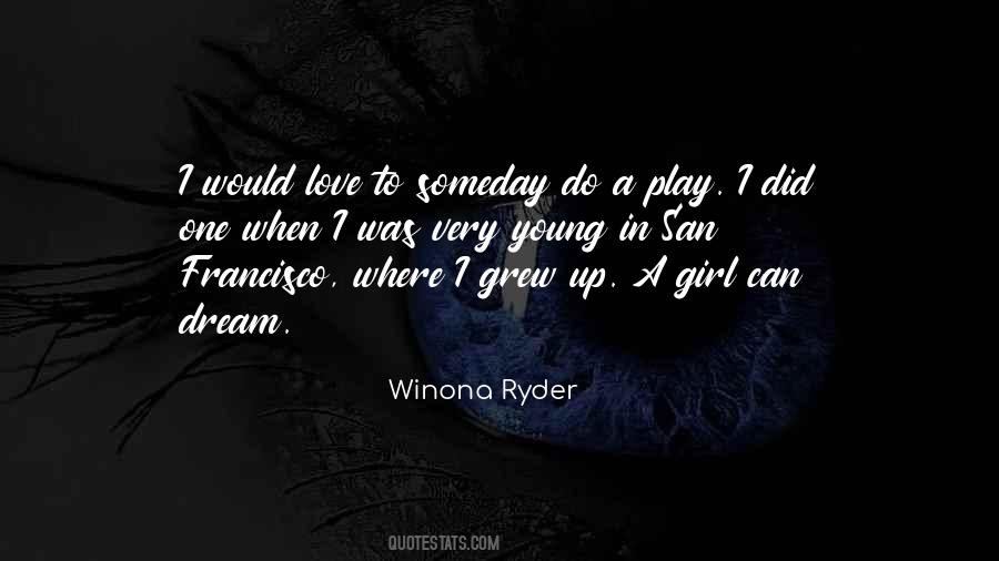 Just A Girl With A Dream Quotes #247154