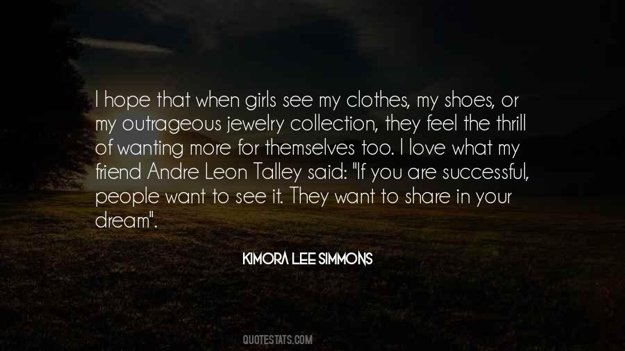 Just A Girl With A Dream Quotes #295732