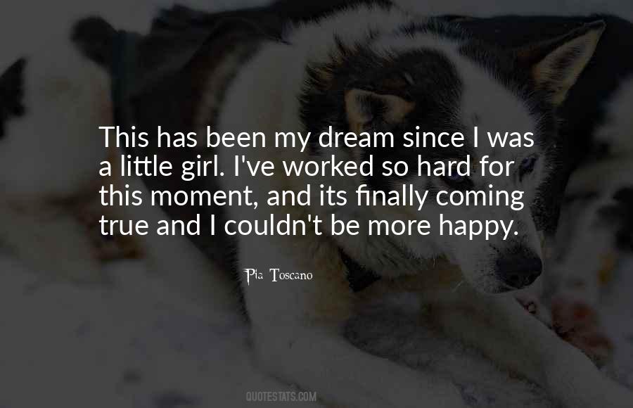 Just A Girl With A Dream Quotes #377008