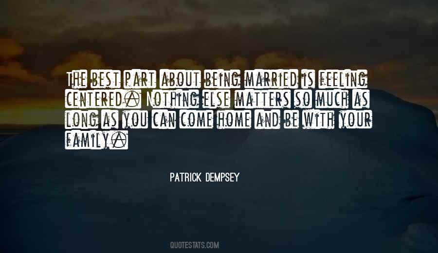 Best Part About Being Married Quotes #1684434