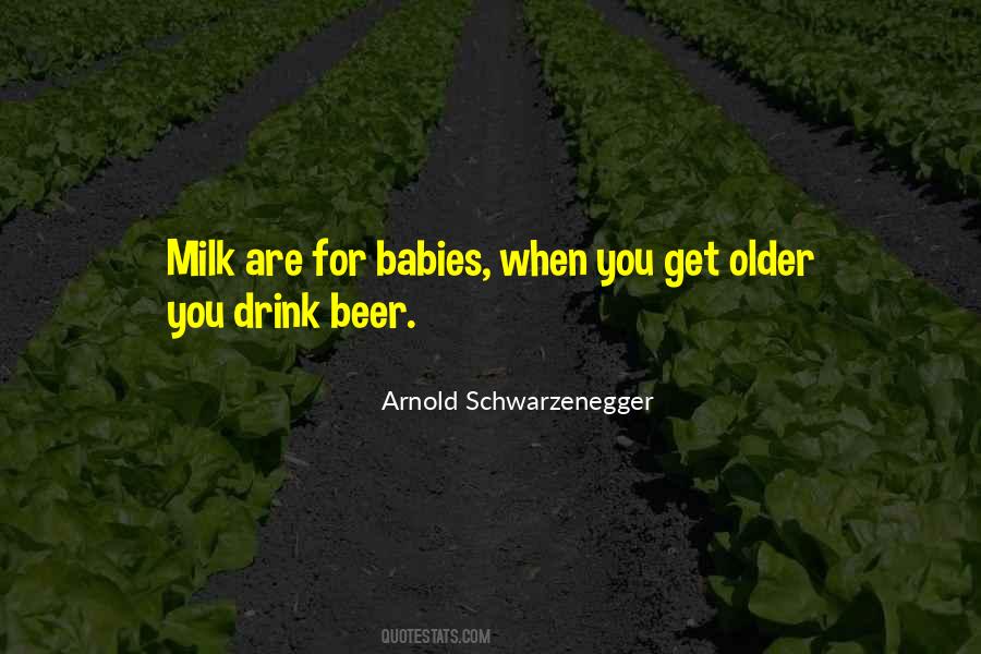 Milk Is For Babies Quotes #1192490