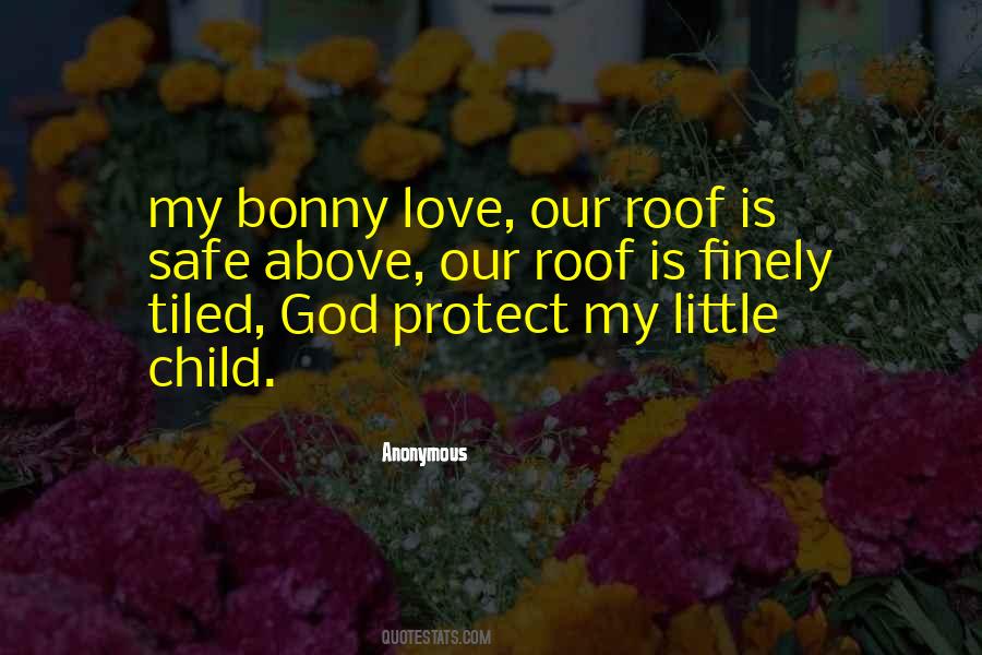 God Protect My Love Quotes #1215326