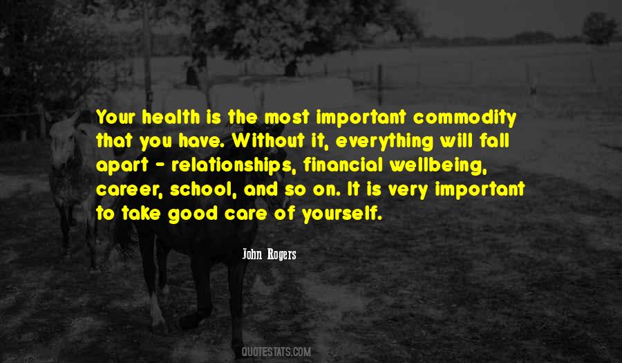 Take Good Care Quotes #184532