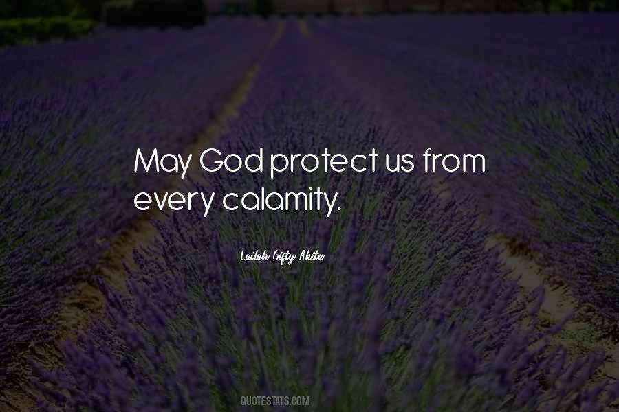 God Protect Quotes #895999