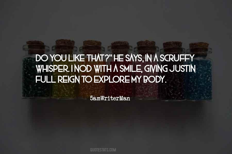 Explore My Body Quotes #1554068