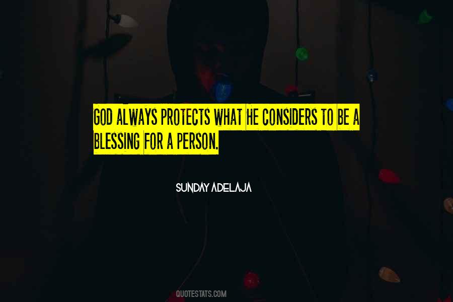 God Protects Quotes #1705029