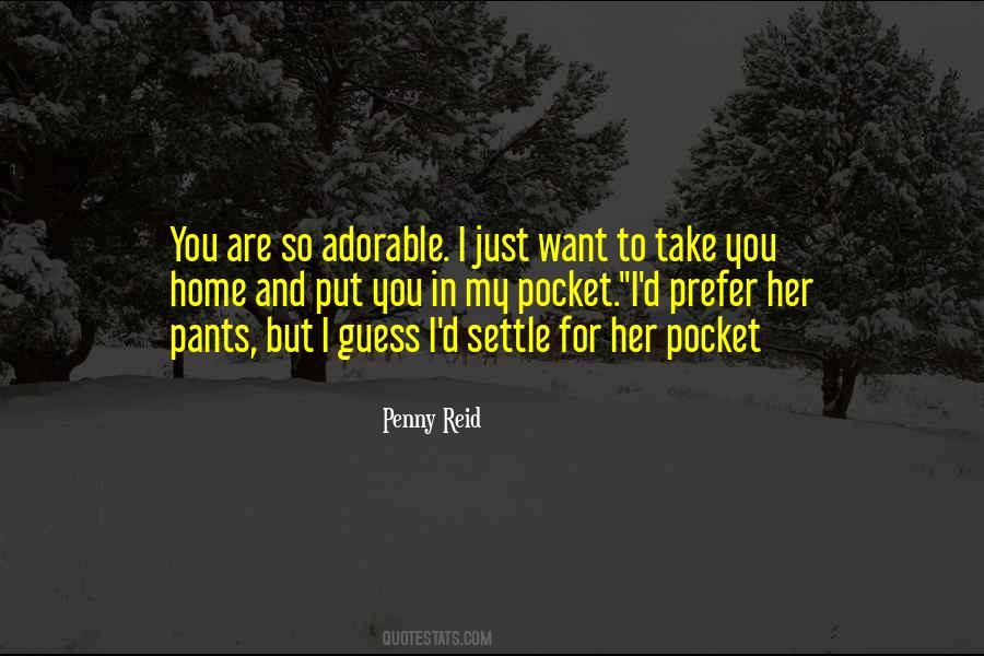 Penny In Your Pocket Quotes #1260633