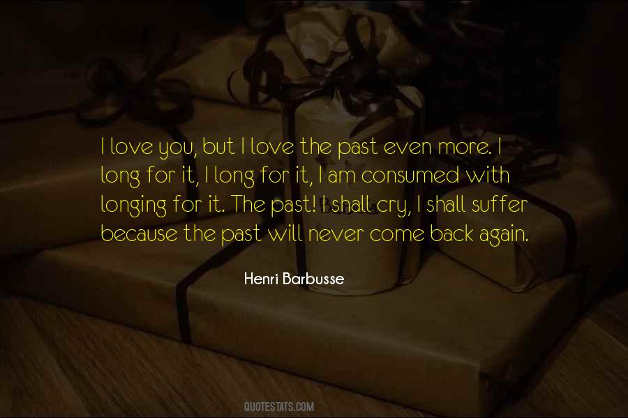 Past Will Never Come Back Quotes #1247370