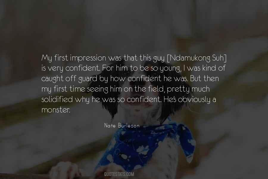 Quotes About My First Impression #948697