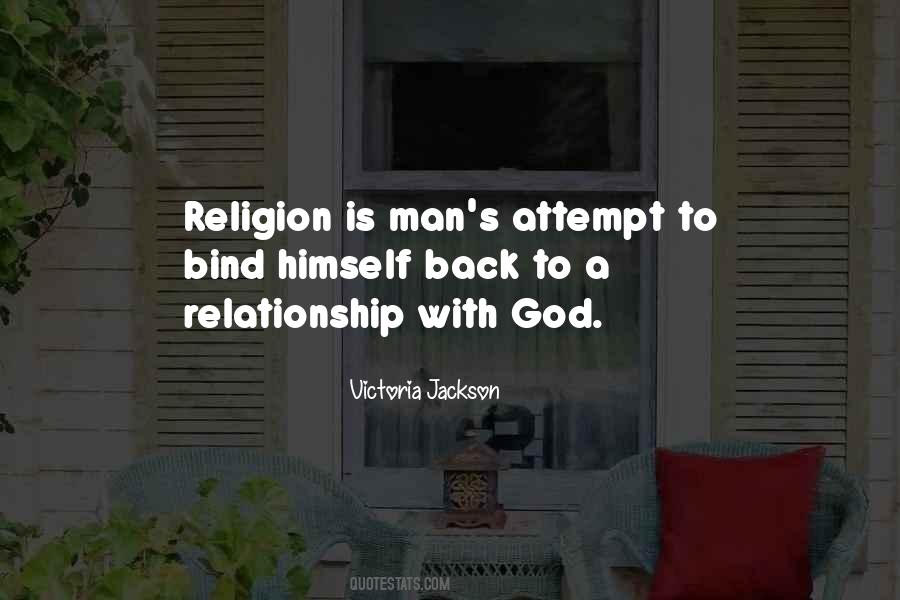 God Relationship With Man Quotes #1502862