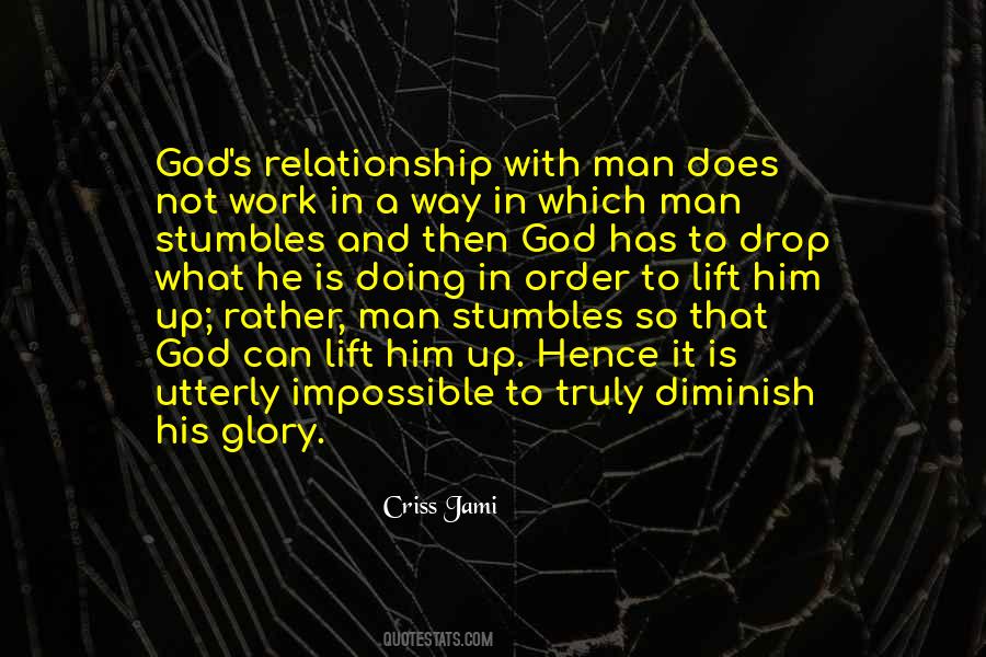 God Relationship With Man Quotes #302187