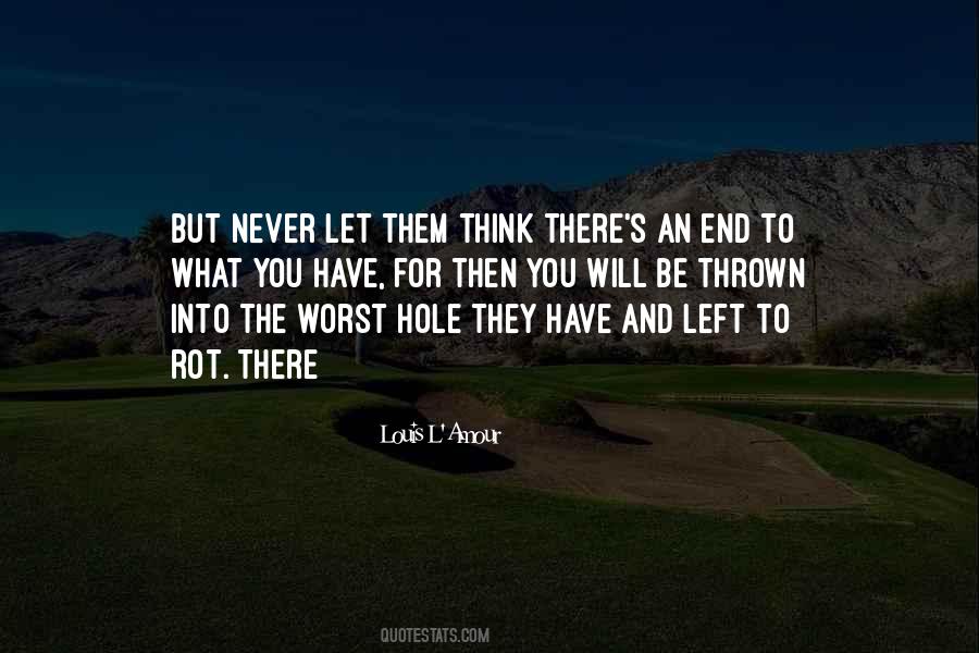 They Left You Quotes #1266665