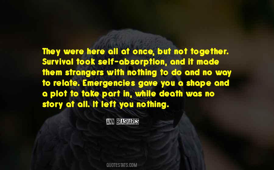 They Left You Quotes #1561782