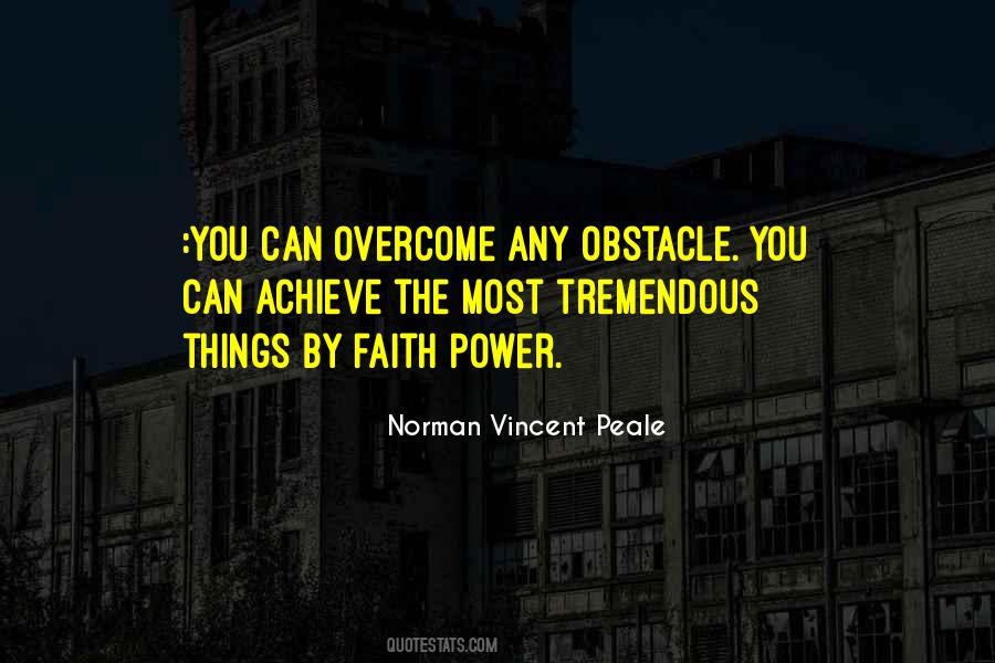 Overcome Any Obstacle Quotes #749730