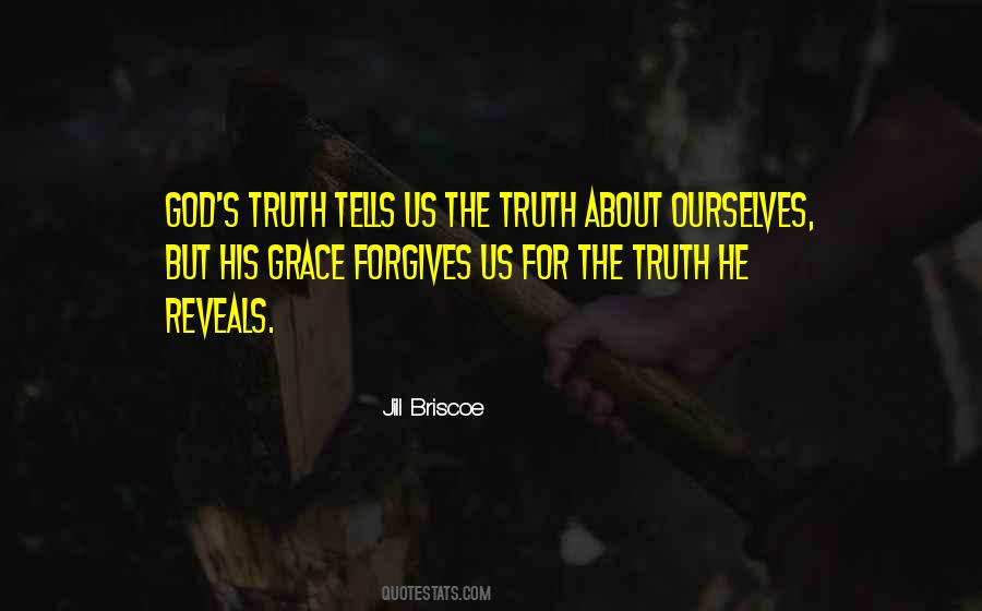 God Reveals Truth Quotes #1471087
