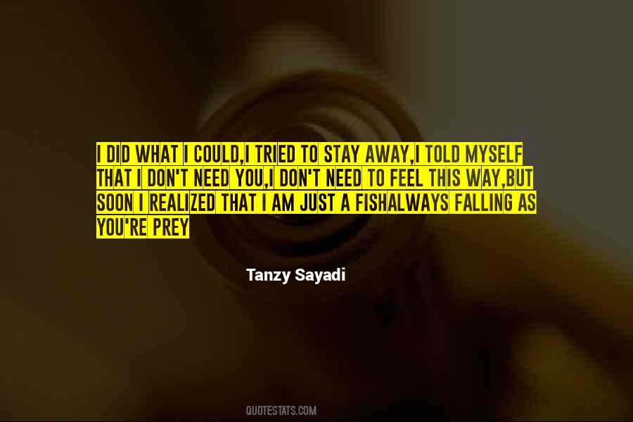 Stay Myself Quotes #468676
