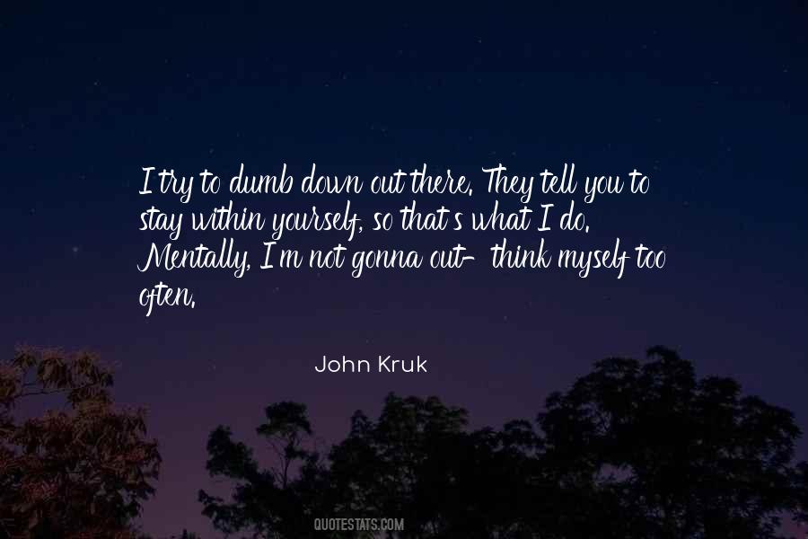 Stay Myself Quotes #941501