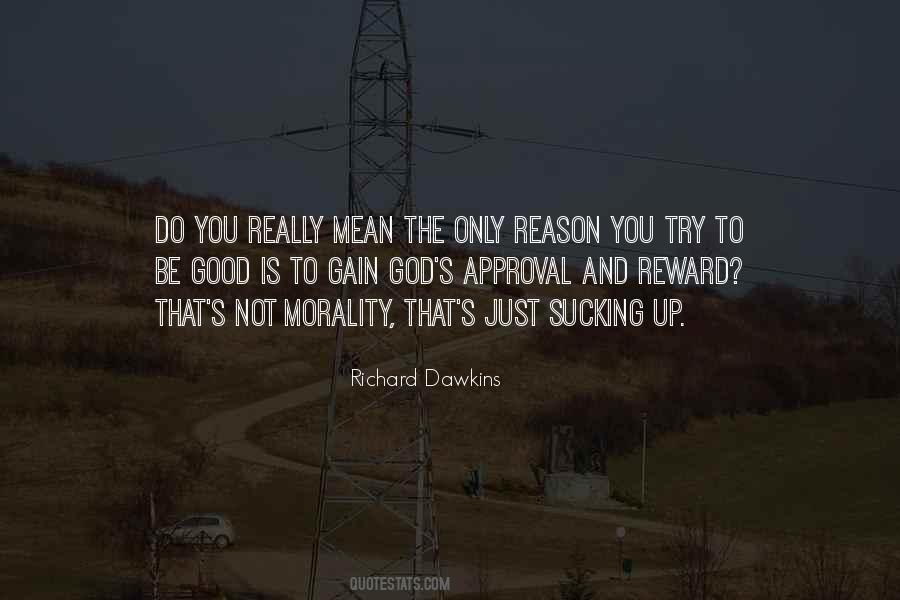 God Rewards Quotes #1844671