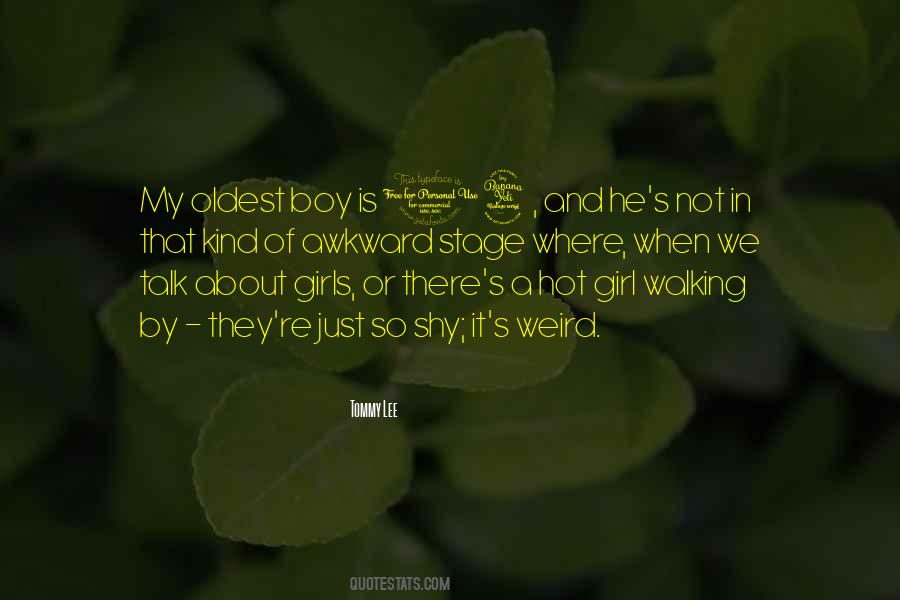 Weird Boy Quotes #385530