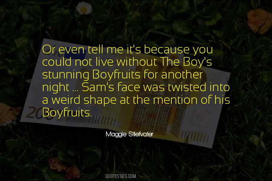 Weird Boy Quotes #47592