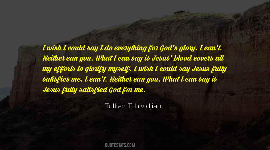 God Satisfies Quotes #653010