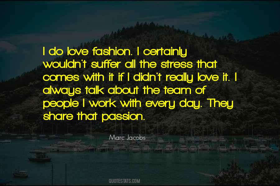 Fashion Passion Quotes #842204