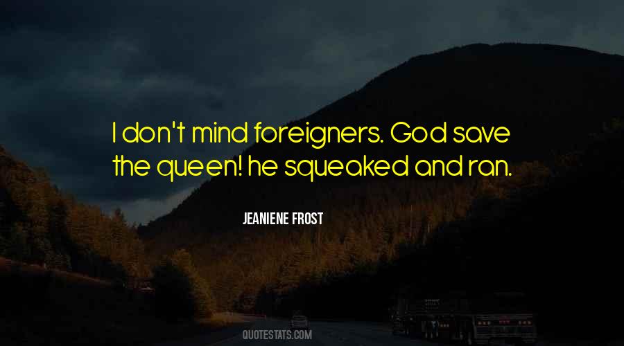 God Save The Queen Quotes #1413025