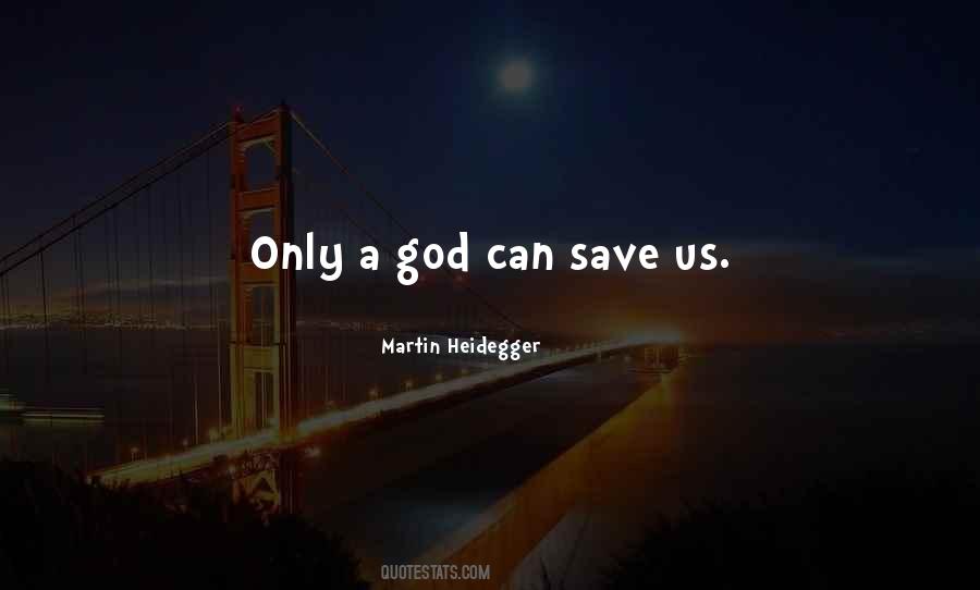 God Save Us Quotes #1163363