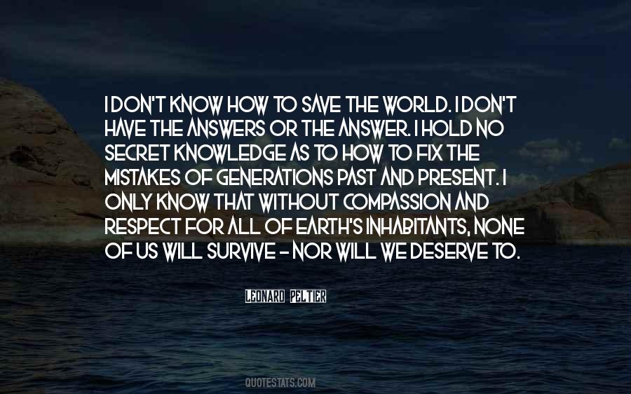 I Have No Answers Quotes #1338363