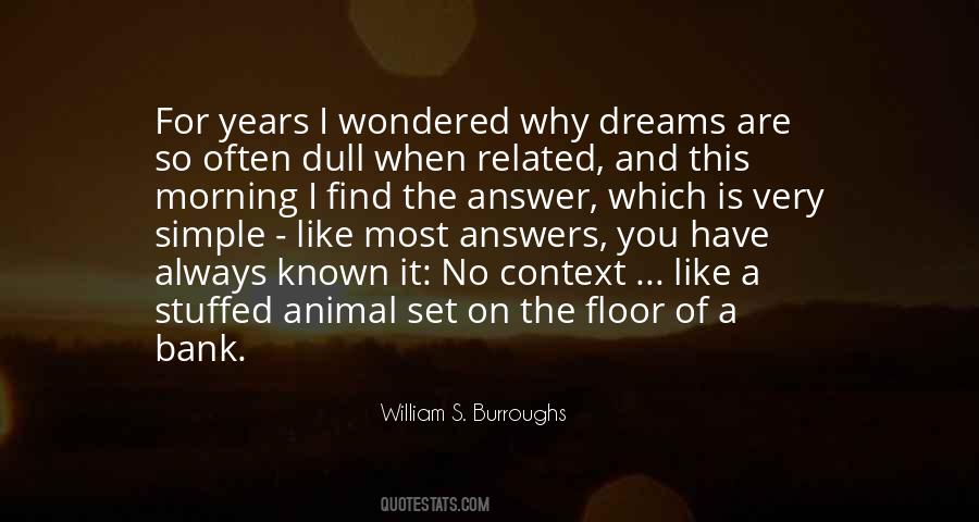 I Have No Answers Quotes #1815867
