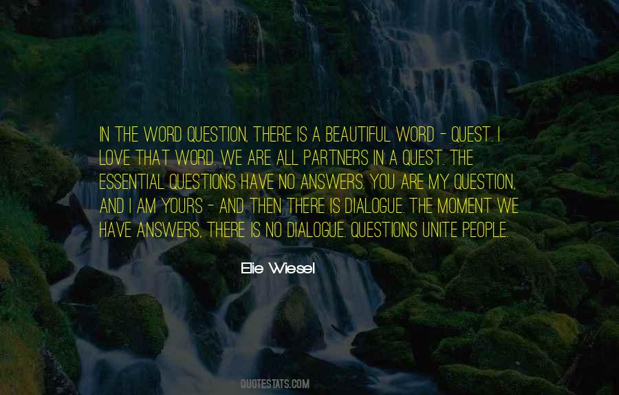 I Have No Answers Quotes #571274